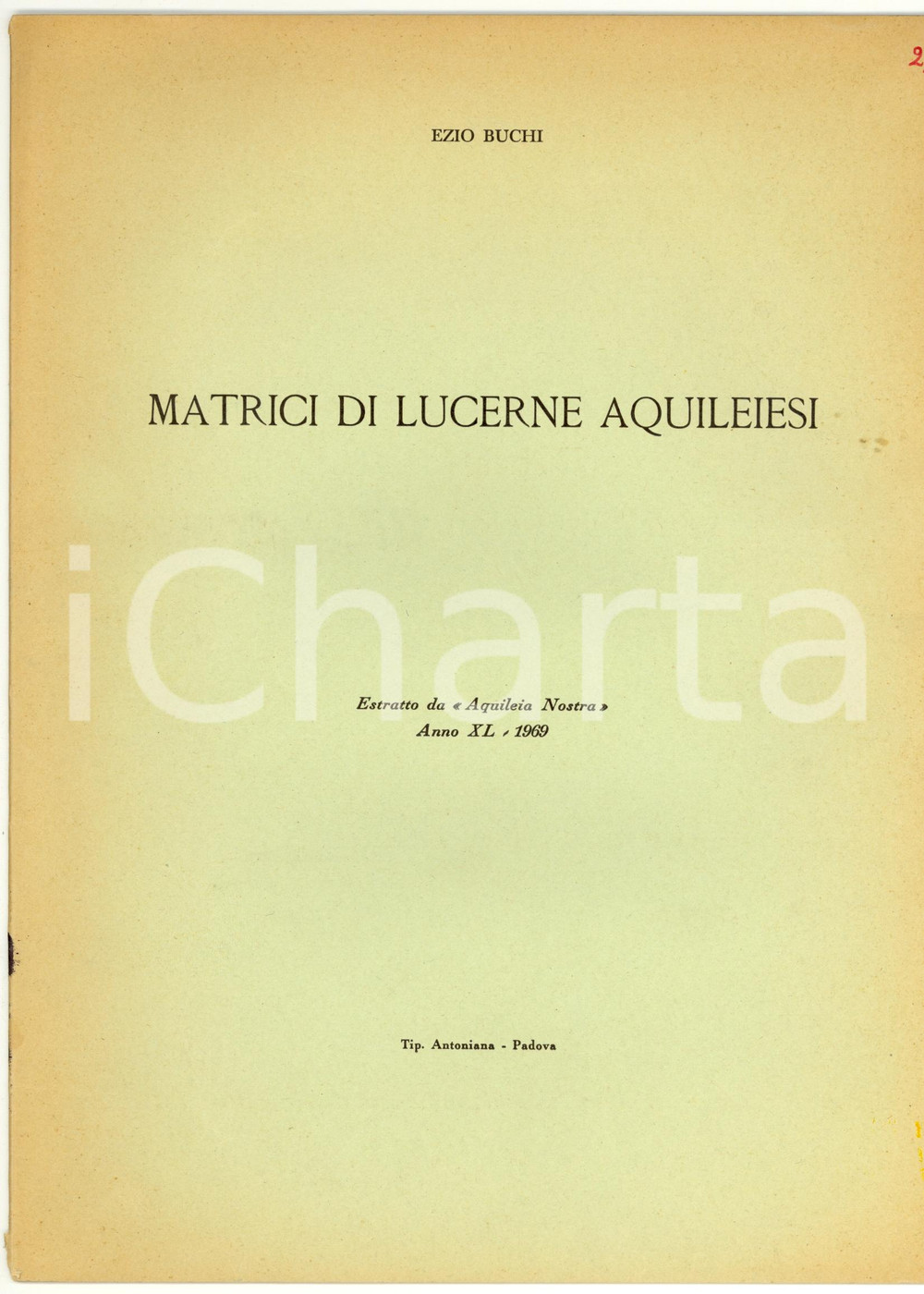 Oggetto da collezione cartaceo 1969 AQUILEIA Ezio BUCHI Matrici di lucerne aquileiesi 1