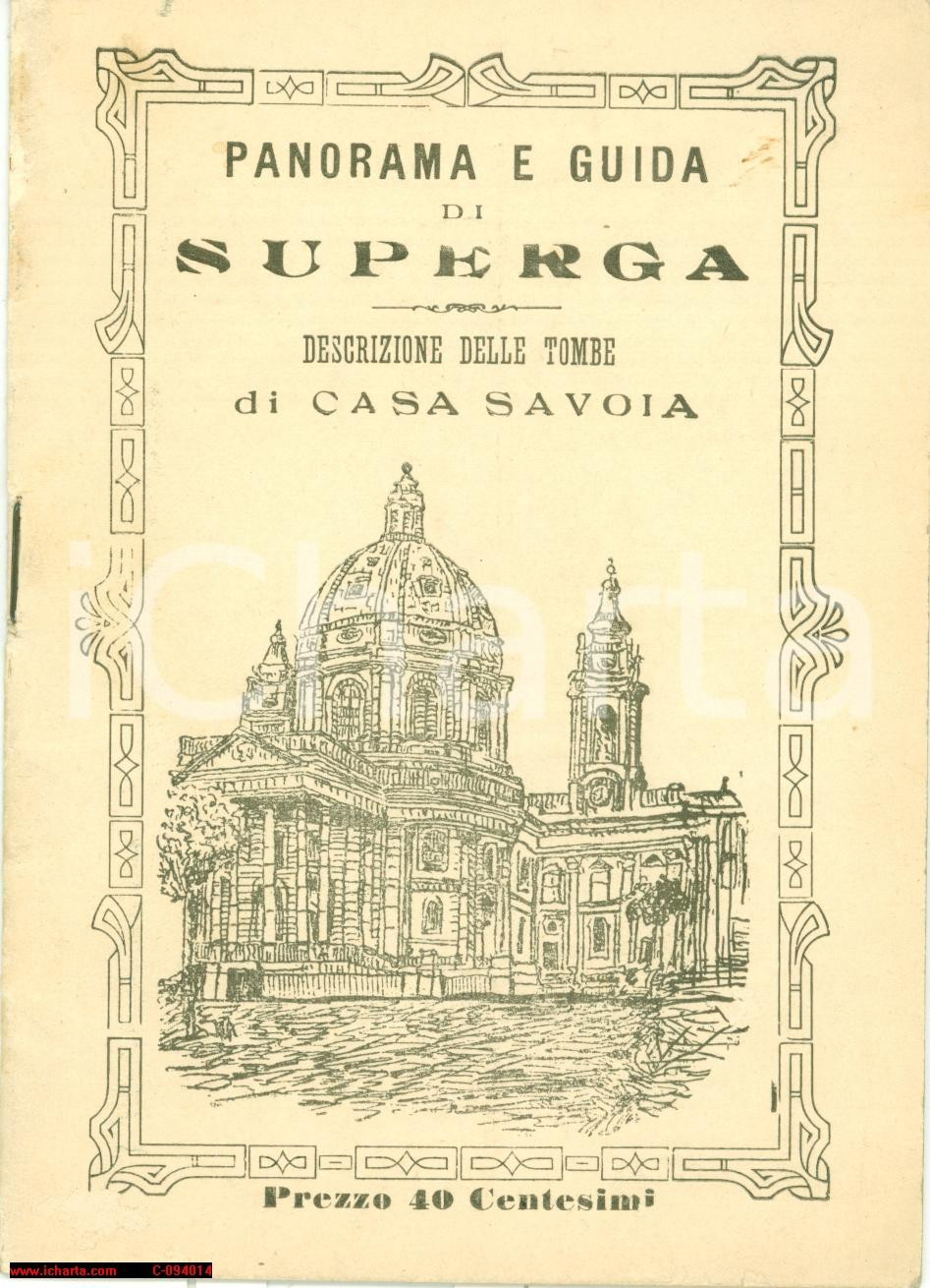 Oggetto da collezione cartaceo 1920 circa SUPERGA Guida  Tombe Casa SAVOIA Funicolare AGUDIO 1