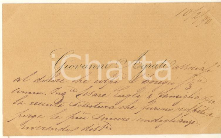 Autografo originale 1890 BOLOGNA Giovanni AGRATI  Biglietto condoglianze AUTOGRAFO 1