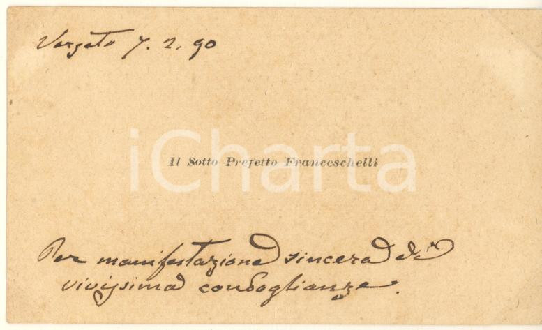 Autografo originale 1890 BOLOGNA Sotto Prefetto FRANCESCHELLI  Biglietto condoglianze AUTOGRAFO 1
