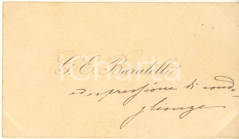Autografo originale 1890 ca BOLOGNA G. E. BARATELLI avvocato  Biglietto condoglianze AUTOGRAFO 1