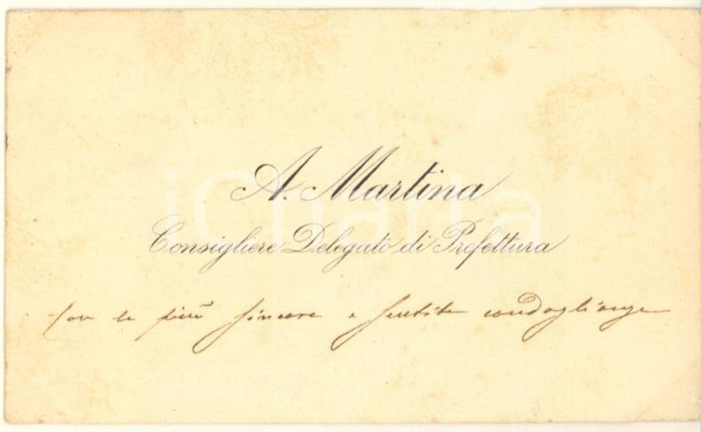 Autografo originale 1890 ca BOLOGNA A. MARTINA Consigliere Delegato Prefettura  Biglietto AUTOGRAFO 1