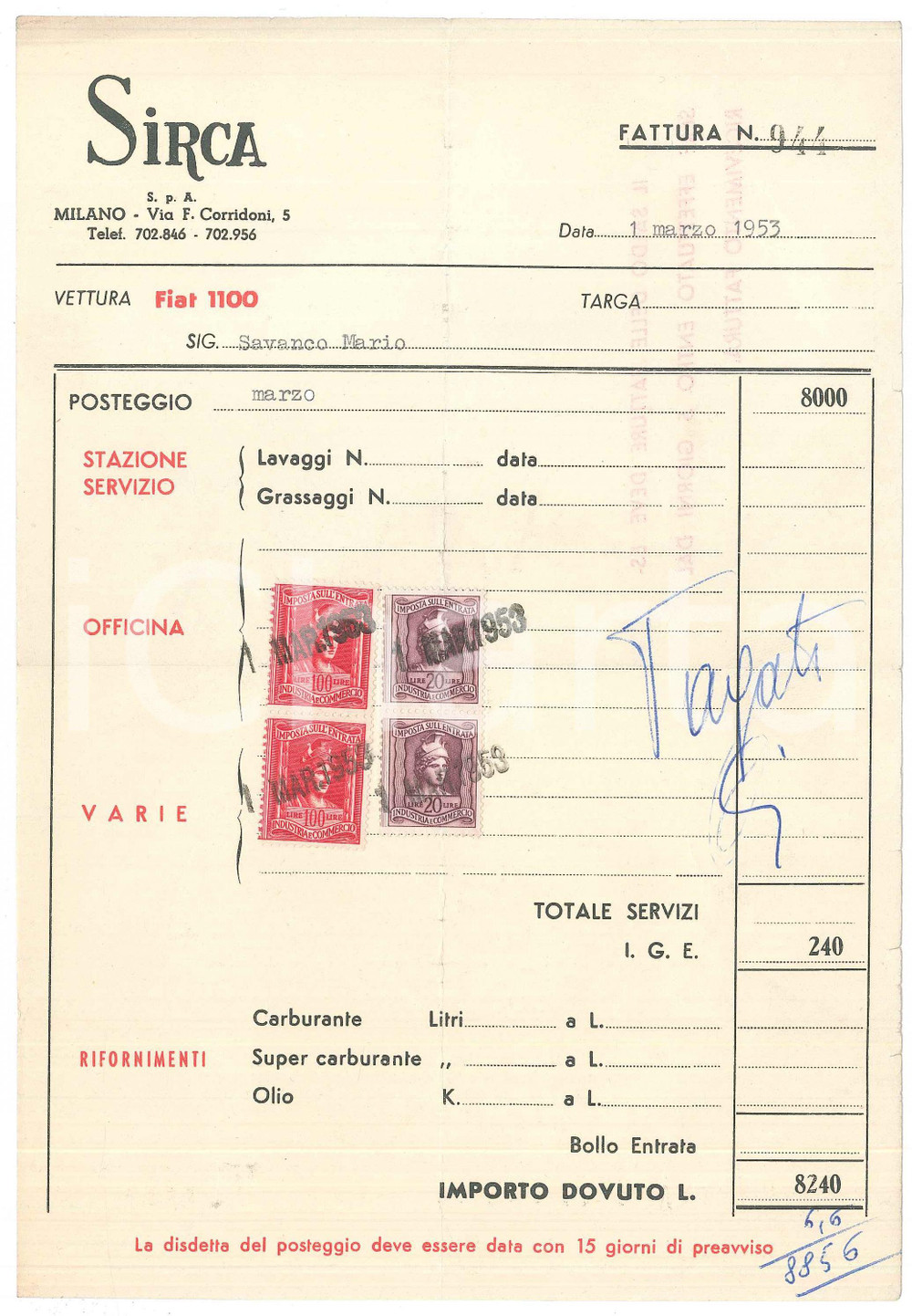 Documento originale, autentico 1953 MILANO Via F. Corridoni 5  Ditta SIRCA  Fattura posteggio FIAT 1100 2 1