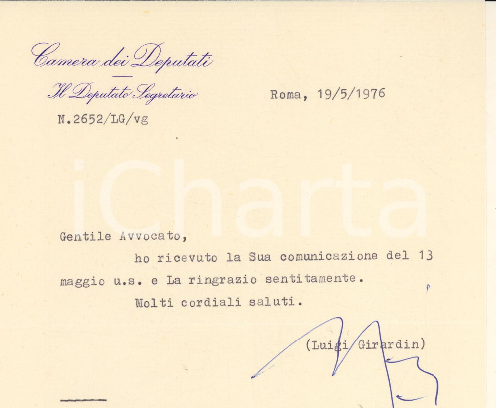 1976 ROMA Lettera Luigi GIRARDIN Deputato Segretario *Autografo Lettera dattiloscritta, originale d'epoca, con firma autografa.Su carta intestata.PAGINE: 2 CONDIZIONI:FAIR/discreto piegature d'epocaFORMATO: 17x22 cm originale e autentica 1