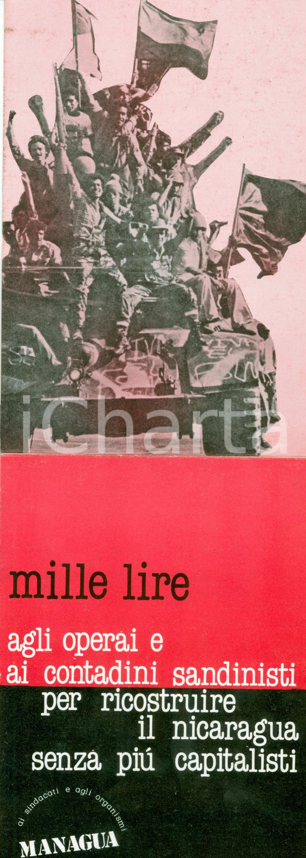 Materiale pubblicitario d’epoca 1980 LEGA SOCIALISTA RIVOLUZIONARIA Mille lire per sandinisti in NICARAGUA 1