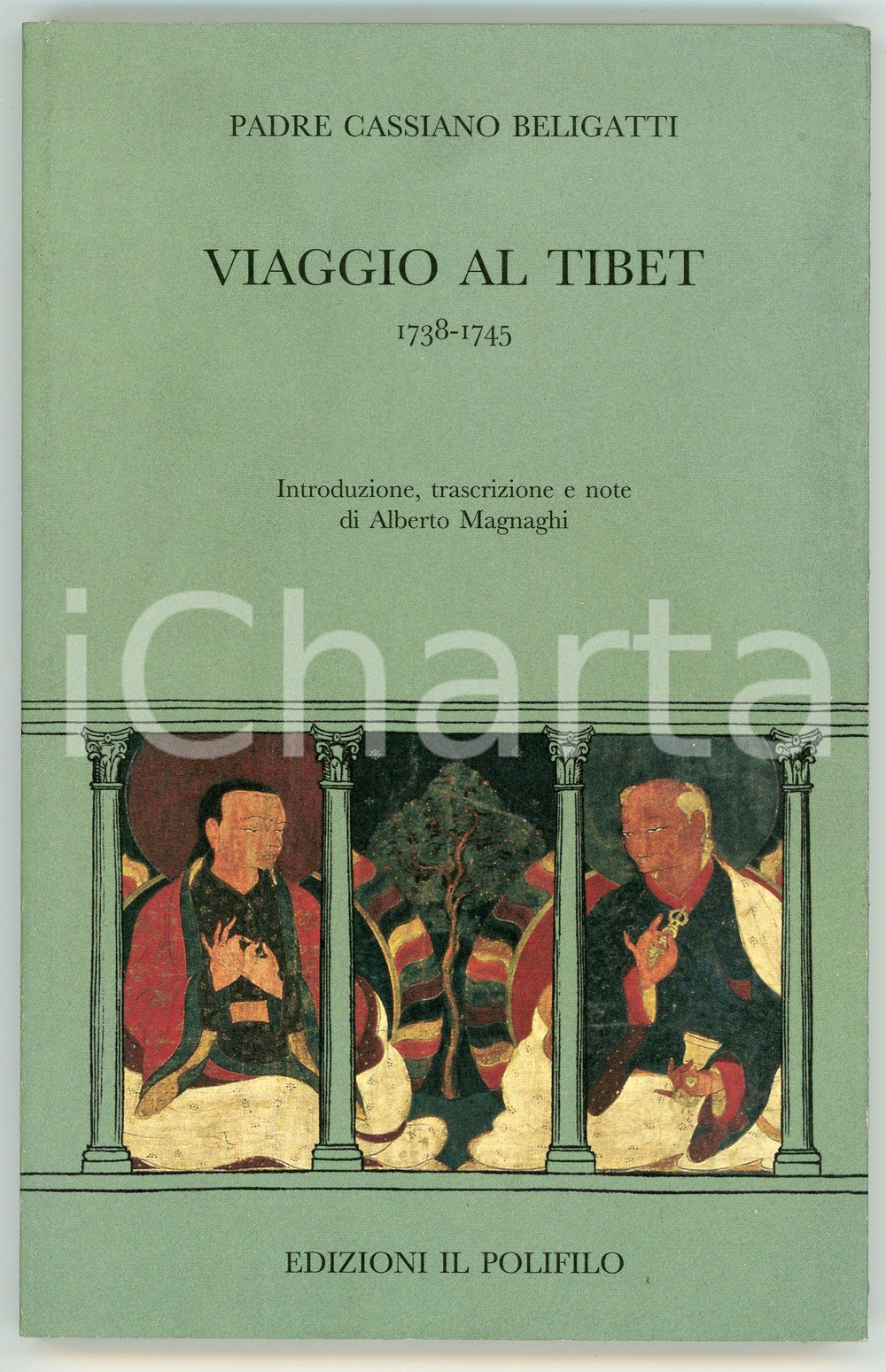 2008 Padre Cassiano BELIGATTI Viaggio al Tibet 1738 - 1745 - Ed. IL POLIFILO Pubblicazione con copertina morbida.EDITORE: Edizioni Il PolifiloCOLLANA: La Biblioteca Perduta XIX PAGINE: 102CONDIZIONI:FAIR/discreto Lievi segni di usuraFORMATO: 13x21 cm originale e autentica 1