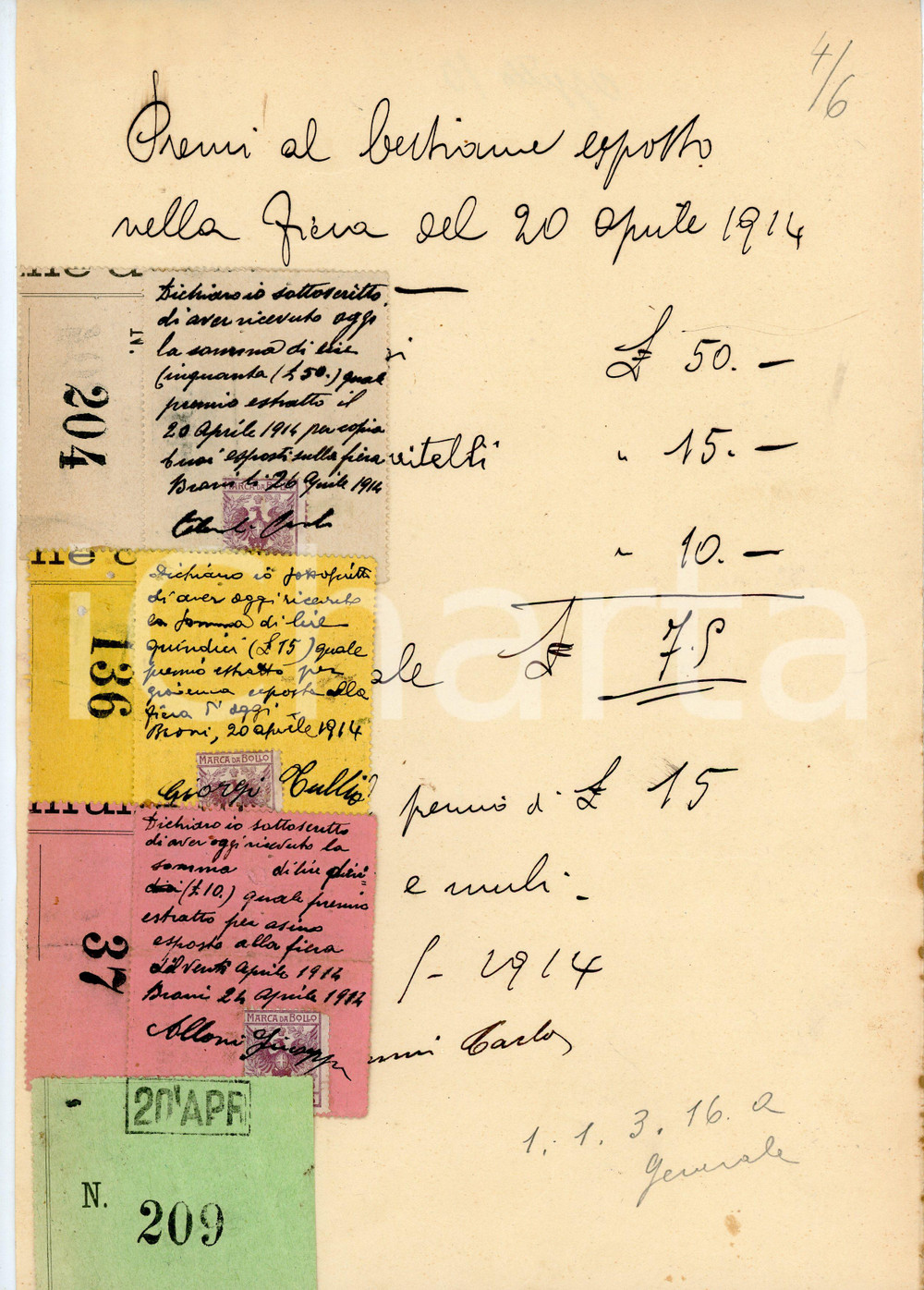 Aprile 1914 BRONI (PV) Fiera del bestiame - Nota dei premi pagati con ricevute Documento d'epoca.  CONDIZIONI:FAIR/discreto Bruniture e segni d'usura, increspatura al margine sinistro dovuto alla collaFORMATO: 21x31 cm originale e autentica 1