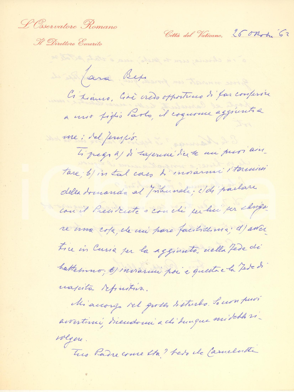 Autografo originale 1962 ROMA Giuseppe DALLA TORRE su integrazione del cognome  Autografo 1