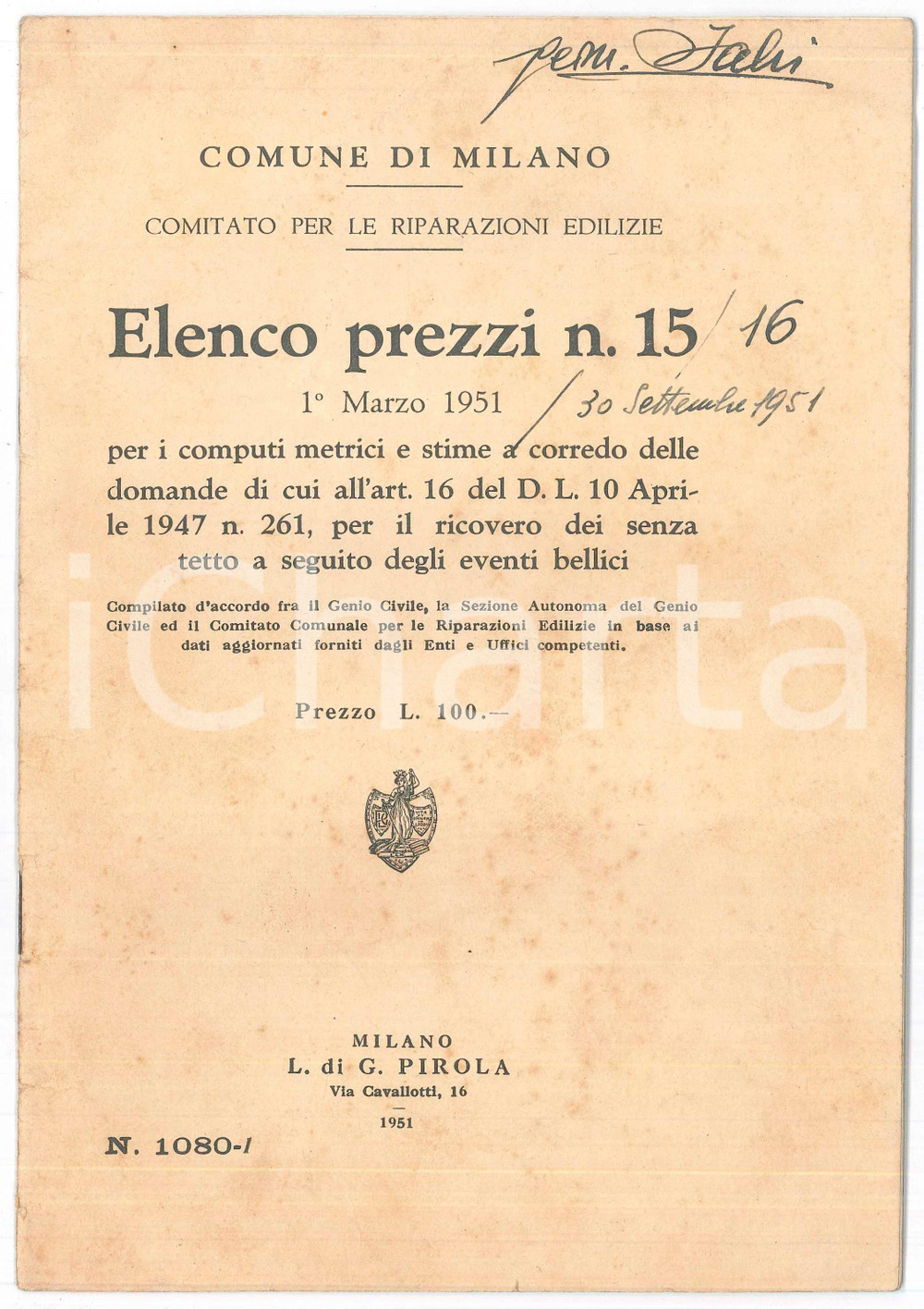 Libro, pubblicazione d epoca 1951 COMUNE DI MILANO Elenco prezzi n°15 per stime senzatetto eventi bellici 1