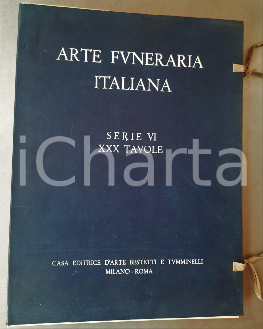 Libro, pubblicazione d epoca 1910 ca  Arte Funeraria Italiana  Serie VI  XXX Tavole BESTETTI e TUMMINELLI 1