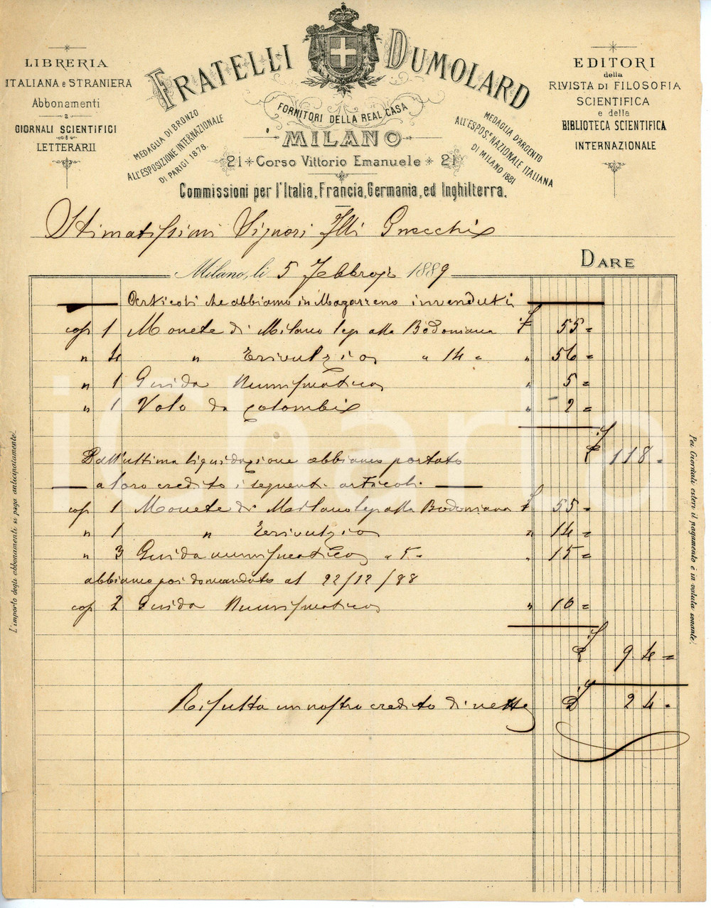 1889 MILANO Libreria FRATELLI DUMOLARD Fattura 21x27 cm Fattura d'epoca.  CONDIZIONI:FAIR/discreto Piegature centrali d'epoca, lievi brunitureFORMATO: 21x27 cm originale e autentica 1