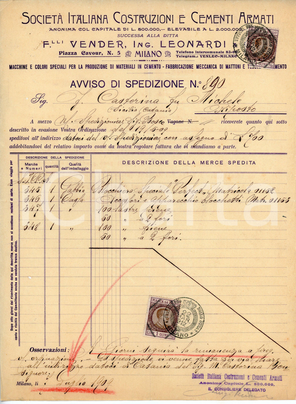 1912 MILANO Società Italiana Costruzioni e Cementi Armati - Avviso di spedizione Documento d'epoca. CONDIZIONI:FAIR/discreto Piegature centrali d'epoca, lievi gualcitureFORMATO: 22x29 cm originale e autentica 1