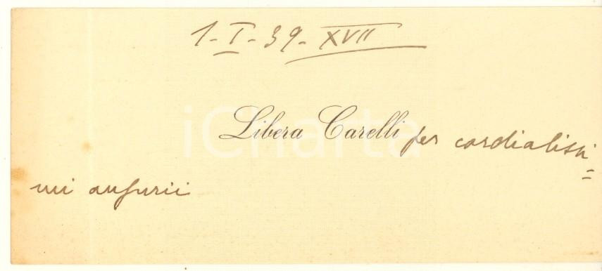 Autografo originale 1939 Poetessa Libera CARELLI  Biglietto di auguri AUTOGRAFO 1