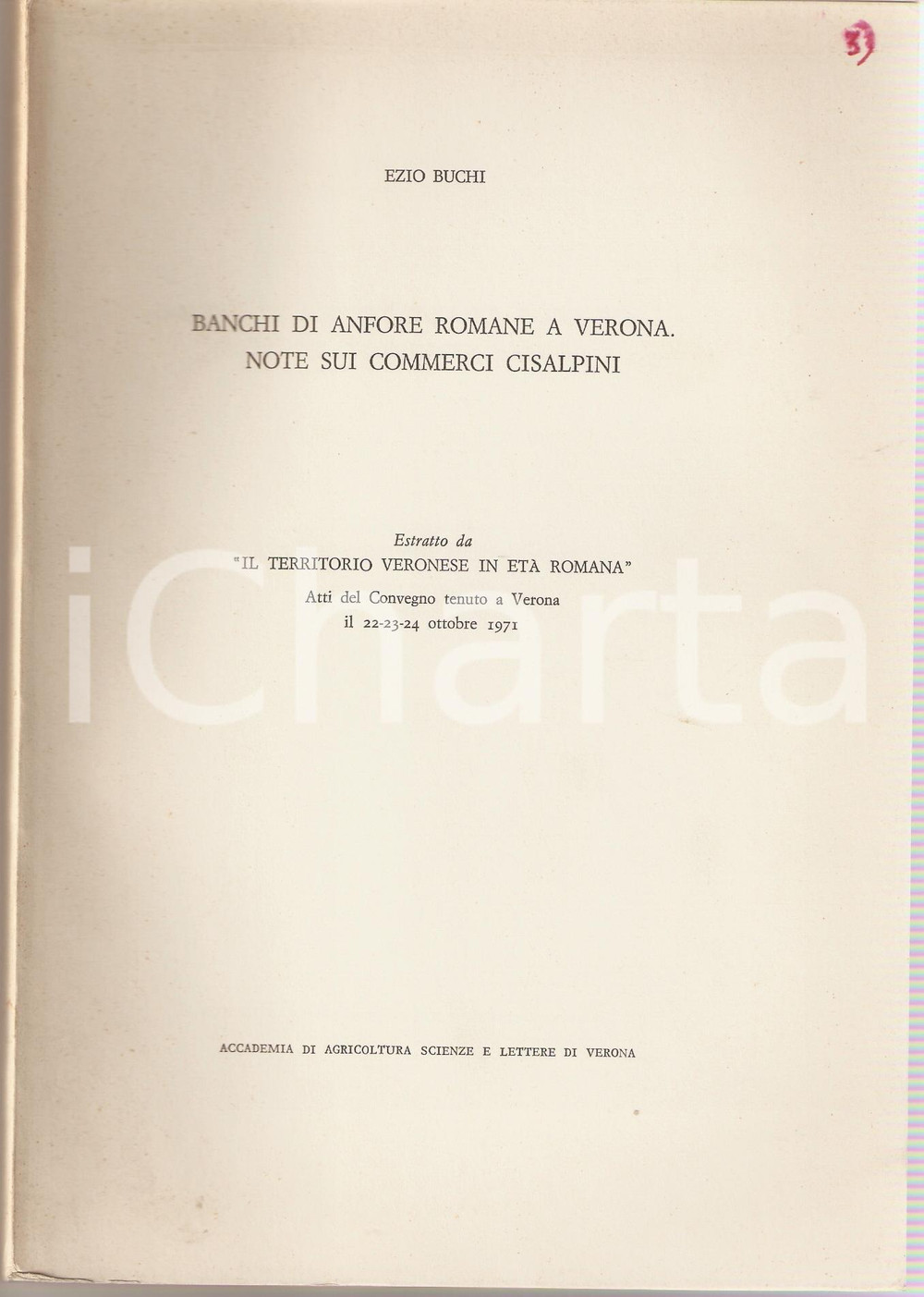 Oggetto da collezione cartaceo 1971 Ezio BUCHI Banchi di anfore romane a VERONA 1
