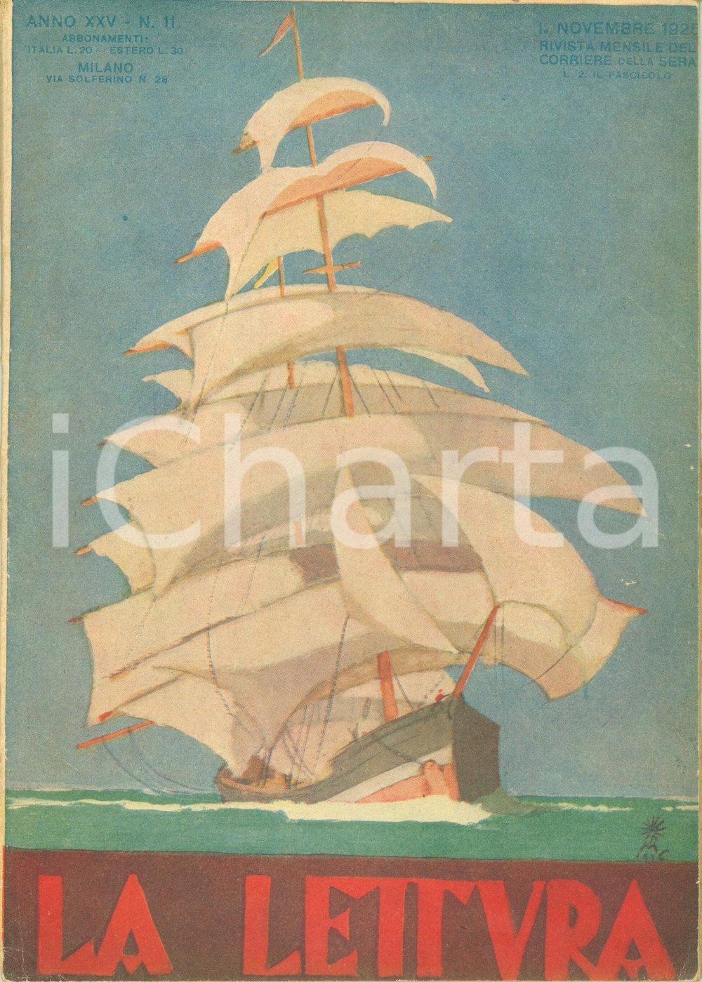 Giornale, rivista storica 1925 LA LETTURA Alfredo ROTA Giramondo del Settecento GENOVA Rivista ILLUSTRATA 1