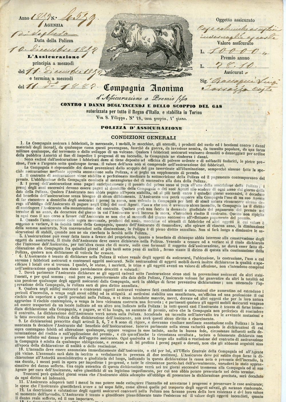 1839 VOGHERA Compagnia Assicurazione a premio fisso - Polizza contro incendi Documento d'epoca. PAGINE: 4CONDIZIONI:FAIR/discreto Lievi gualciture, piegatura centrale d'epoca, brunitureFORMATO: 21x32 cm originale e autentica 1