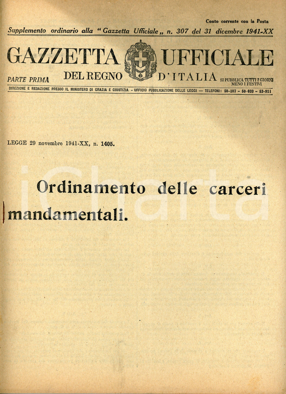 1941 REGNO D'ITALIA - GAZZETTA UFFICIALE Supplemento n.307 Carceri mandamentali Documento d'epoca. PAGINE: 43CONDIZIONI:FAIR/discreto Bruniture diffuseFORMATO: 23x29 cm originale e autentica 1