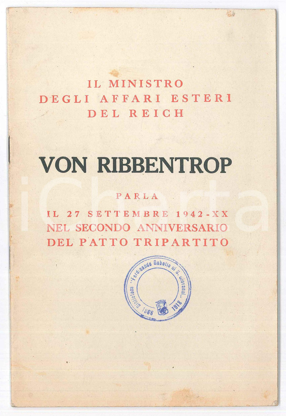 Libro, pubblicazione d epoca 1942 Joachim VON RIBBENTROP Secondo anniversario del patto tripartito Discorso 1