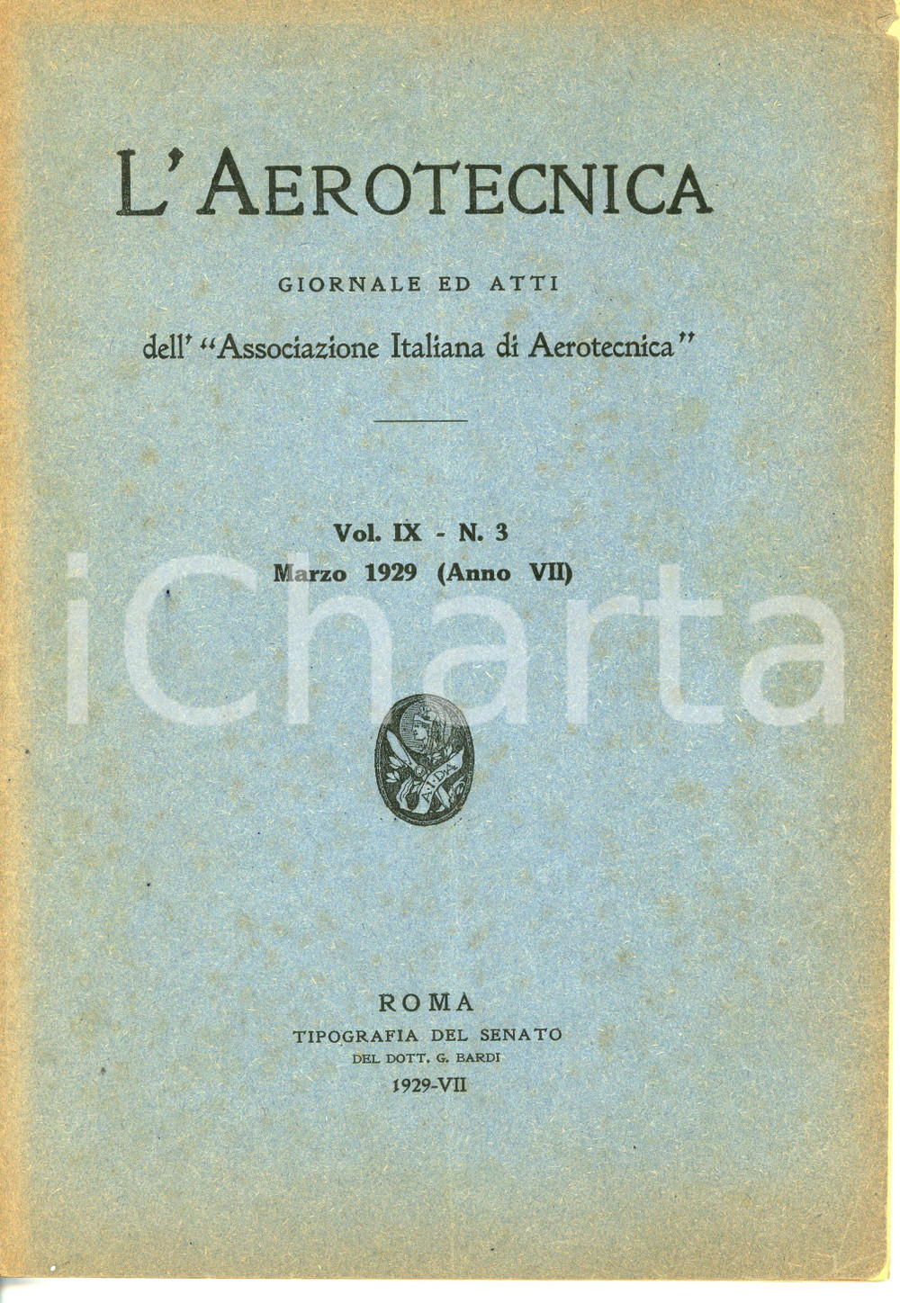 1929 L'AEROTECNICA Vol. IX n. 3 Anno VII - Raffele DI MAIO Valvola per palloni Pubblicazione d'epoca.Giornale ed atti dell'Associazione Italiana di aerotecnica. EDITORE: Tipografia del Senato - Roma PAGINE: 54CONDIZIONI:FAIR/discreto Bruniture e aloni diffusi, mancanze agli angoli della copertinaFORMATO: 17x24 m originale e autentica 1