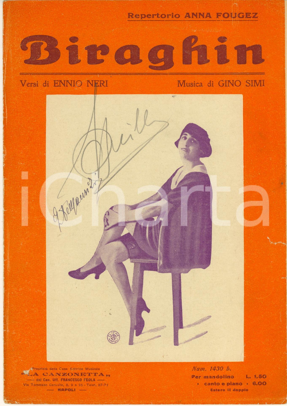 1926 Gino SIMI Ennio NERI "Biraghin" Repertorio ANNA FOUGEZ *LA CANZONETTA Spartito originale d'epoca, su 4 facciate. CONDIZIONI:POOR/danneggiato piccoli strappi marginali; testo scritto a matita all'interno; piccoli fori in copertinaFORMATO: 17x24 cm originale e autentica 1