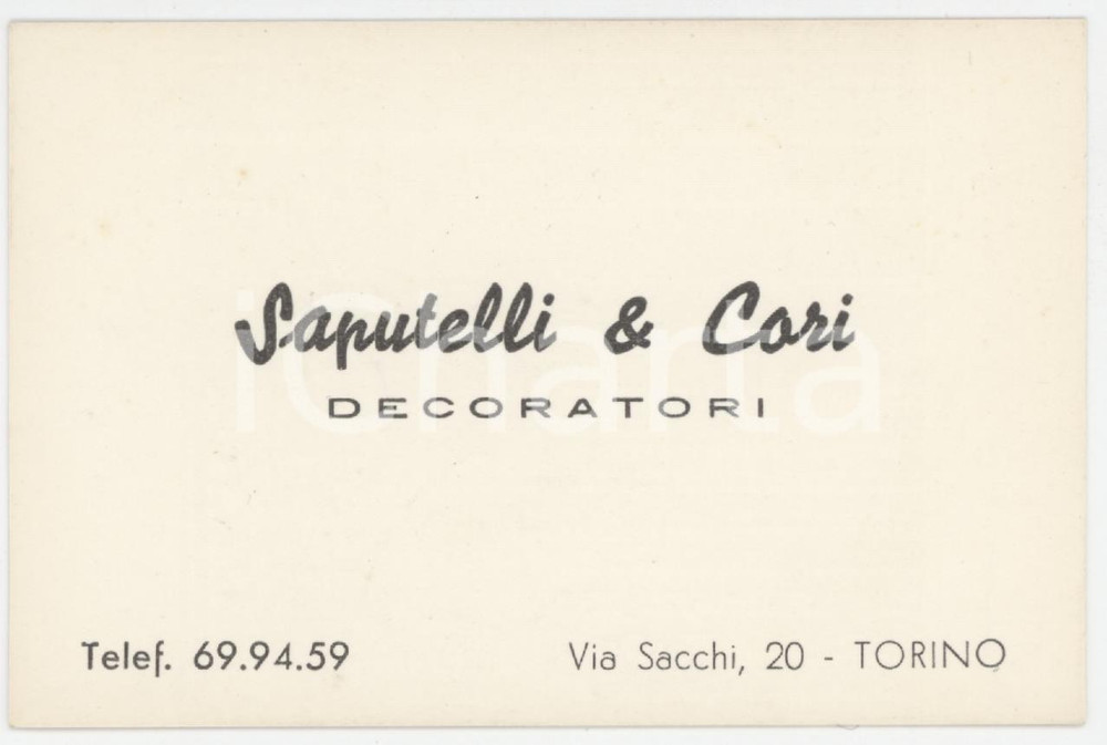 1950 ca TORINO Via Sacchi 20 SAPUTELLI & CORI Decoratori - Biglietto da visita 1 Biglietto da visita d'epoca. CONDIZIONI:GOOD/buonoFORMATO: 10x7 cm originale e autentica 1