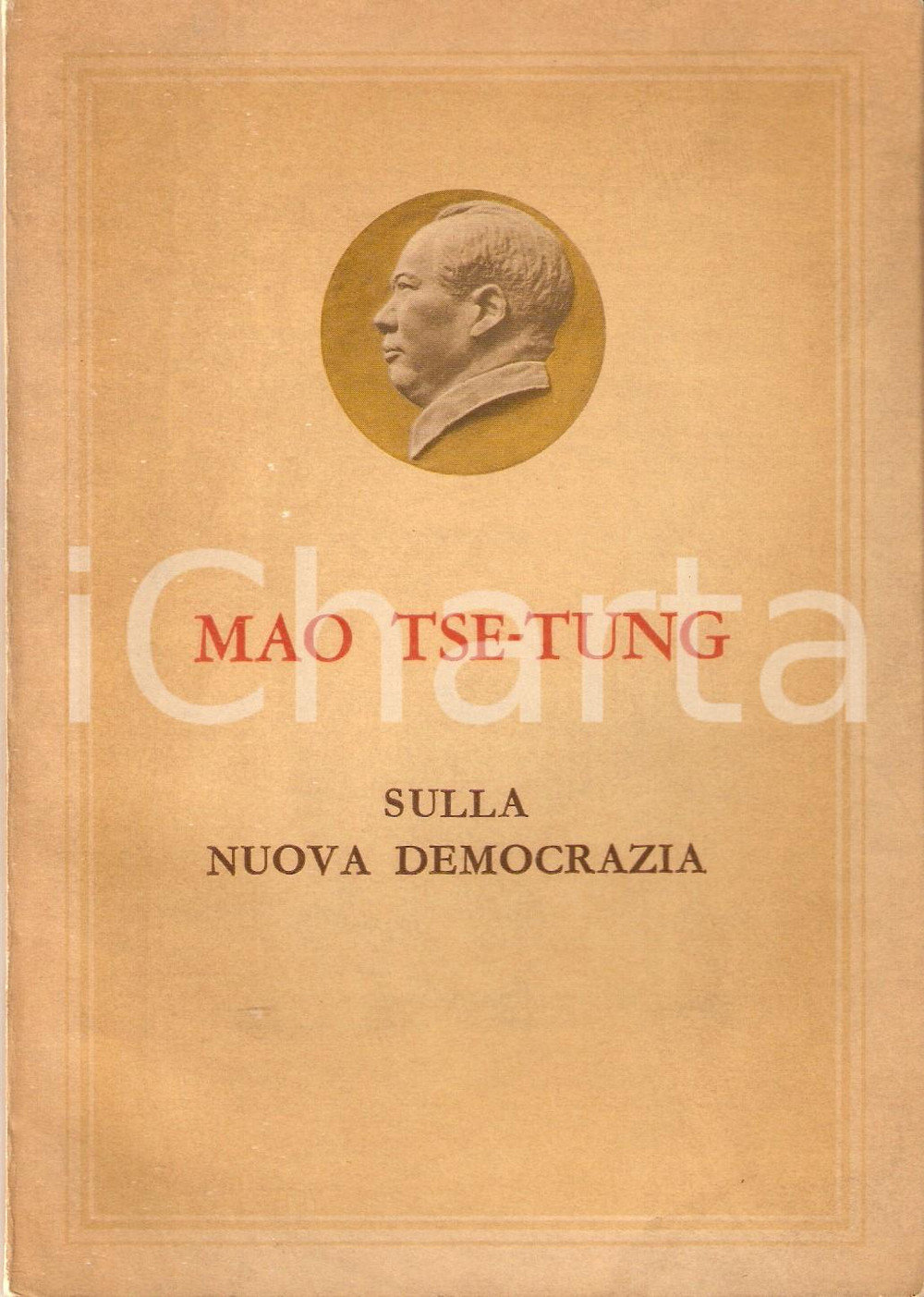 Libro, pubblicazione d epoca 1968 Mao TSETUNG Sulla nuova democrazia  Pubblicazione 1