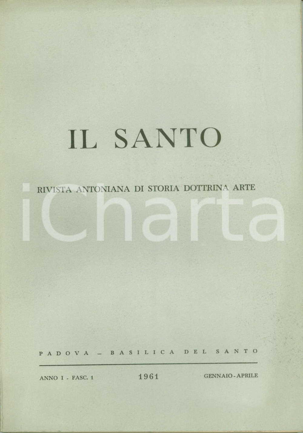 Libro, pubblicazione d epoca 1961 IL SANTO Rivista Antoniana Culto SANT ANTONIO antichi regni del CONGO 1