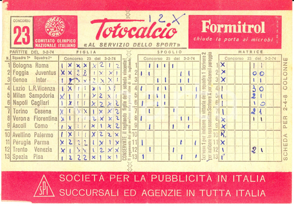 Oggetto da collezione cartaceo 1974 CONI Schedina non giocata TOTOCALCIO Concorso 23 Serie A FORMITROL 2 1