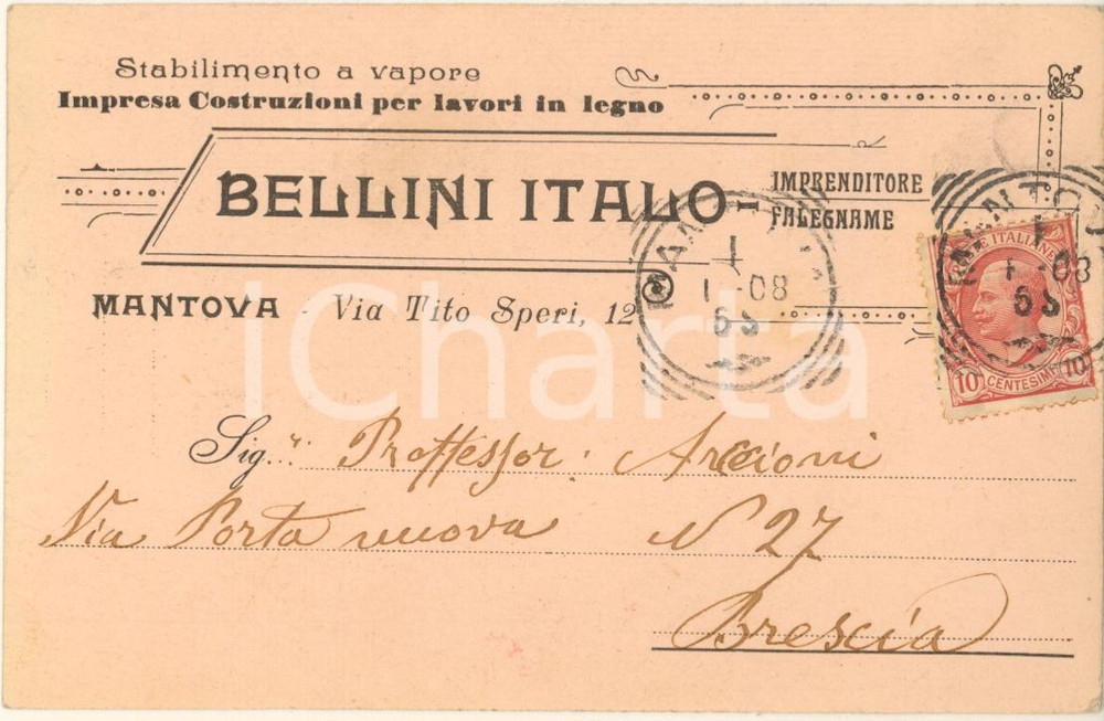 Documento originale, autentico 1908 MANTOVA Italo BELLINI Stabilimento a vapore  Costruzioni Cartolina 1