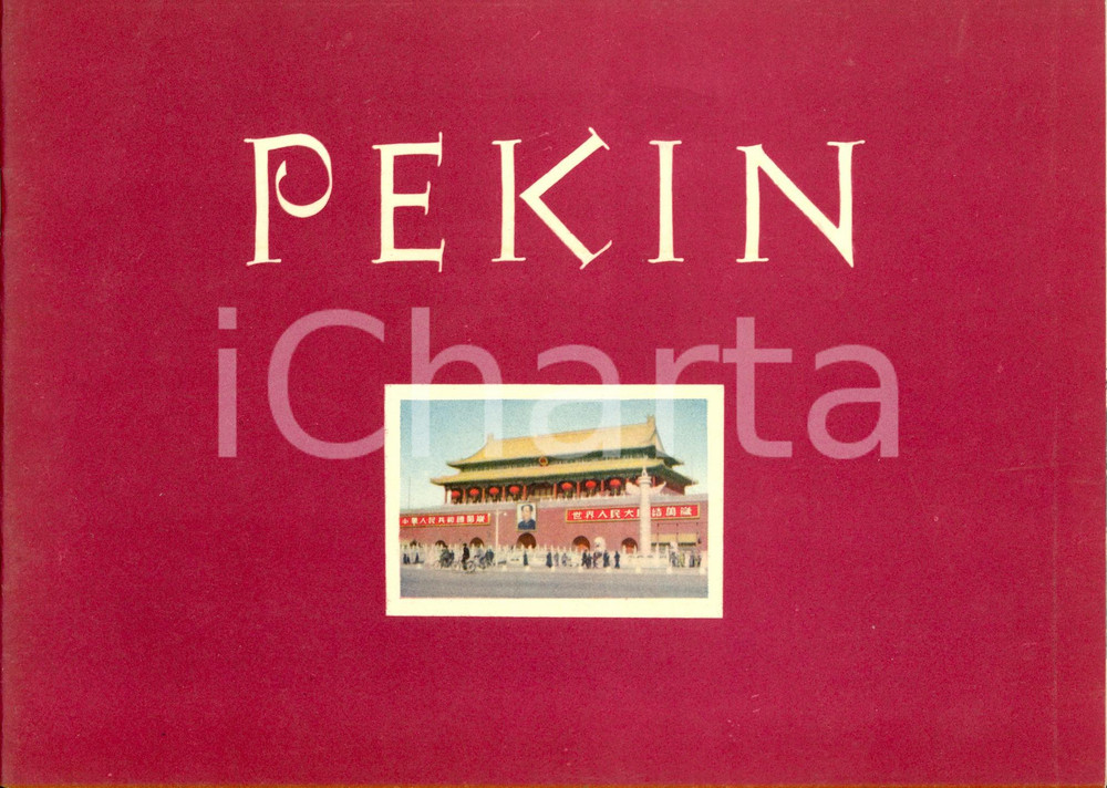 Libro, pubblicazione d epoca 1954 PEKIN capitale de la CHINE Opuscolo ILLUSTRATO Editions Langues Etrangères 1