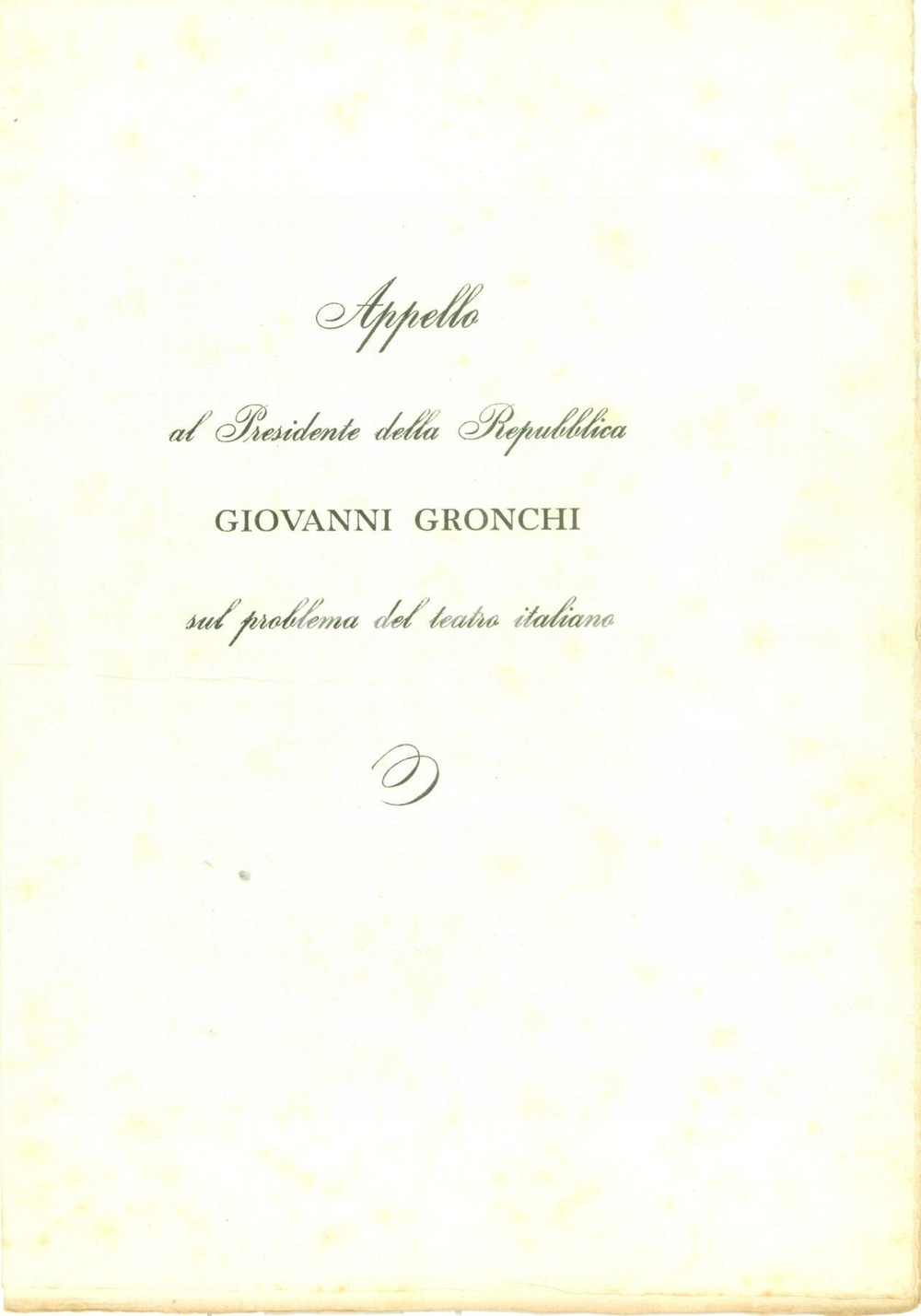 Libro, pubblicazione d epoca 1956 Vittorio BEONIO BROCCHiERI Appello a Giovanni GRONCHI sul teatro italiano 1