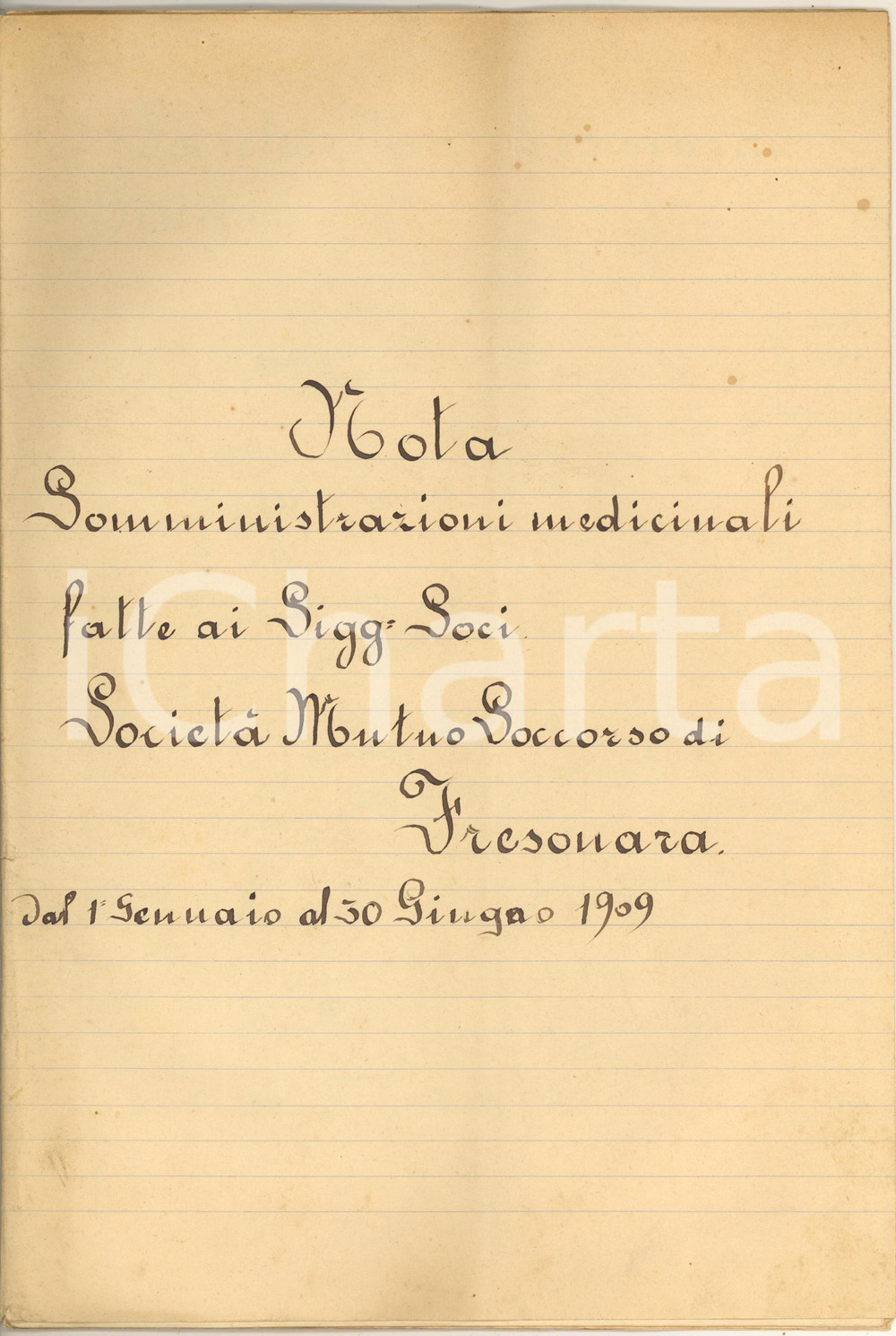 Documento originale, autentico 1909 FRESONARA (AL) Nota spese per medicinali SOCIETA' DI MUTUO SOCCORSO 1