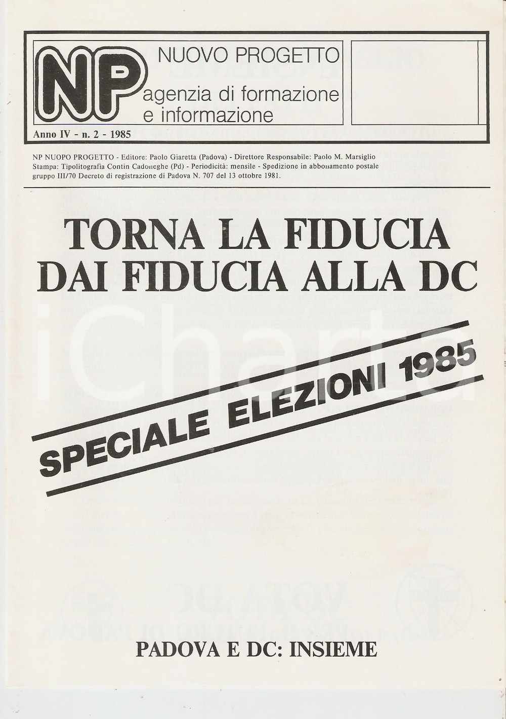 Materiale pubblicitario d’epoca 1985 NP Nuovo Progetto  Vota DC per il futuro di PADOVA Periodico anno IV n°2 1