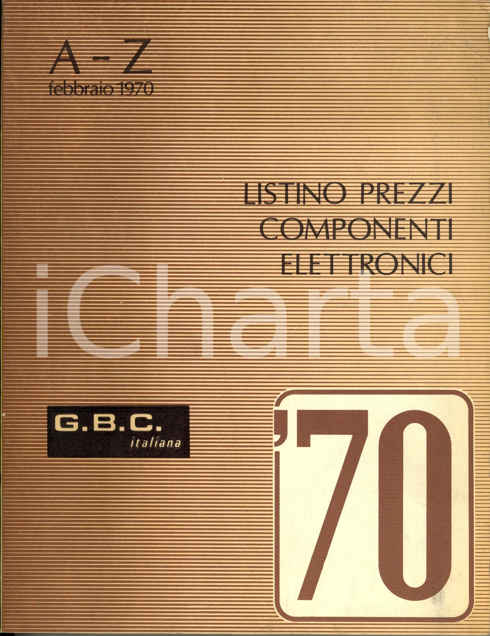 Materiale pubblicitario d’epoca 1970 CINISELLO BALSAMO MI Ditta G.B.C. Italiana  Listino prezzi 319 pp. 1