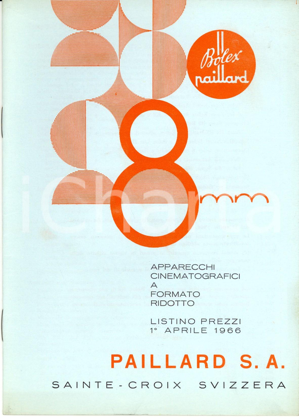 Materiale pubblicitario d’epoca 1966 MILANO Apparecchi cinematografici a formato ridotto BOLEX PAILLARD Listino 1