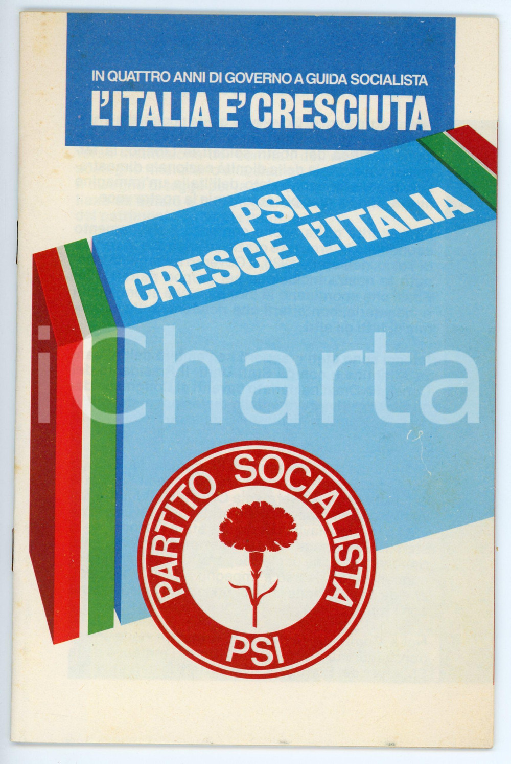 Materiale pubblicitario d’epoca 1987 PSI Italia è cresciuta in quattro anni di Governo SOCIALISTA Pubblicazione 1
