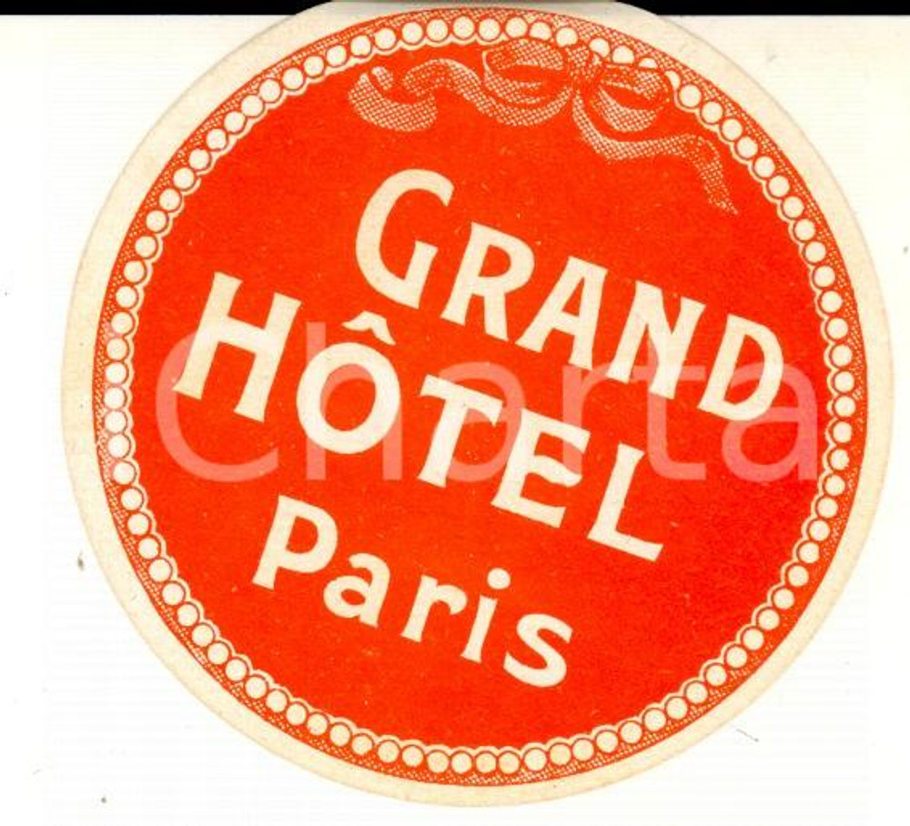 Materiale pubblicitario d’epoca 1920 ca PARIS  GRANDHOTEL  Etichetta pubblicitaria VINTAGE 6,5 cm 1