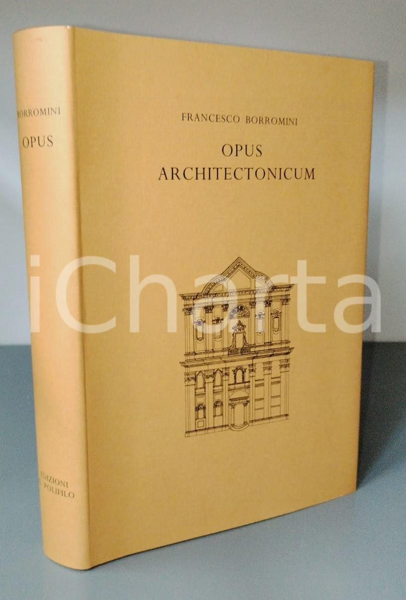 1998 Francesco BORROMINI Opus architectonicum - Edizioni POLIFILO (5) Pubblicazione con copertina rigida, sovraccoperta e cofanetto morbido.Introduzione di Joseph Connors.EDITORE: Edizioni Il PolifiloCOLLANA: Classici italiani di scienze tecniche e arti - Trattati di architettura PAGINE: 239CONDIZIONI:FAIR/discreto Lievi segni d'usoFORMATO: 18x27 cm originale e autentica 1