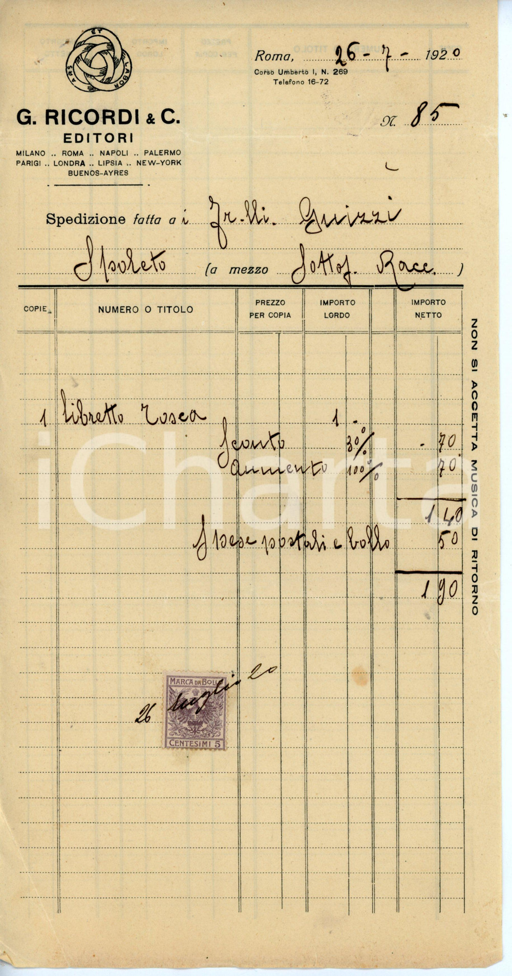 1920 ROMA Editori G. RICORDI Fattura per libretti d'opera 15x29 cm (1) Documento d'epoca. CONDIZIONI:FAIR/discreto Piegature centrali d'epoca, bruniture, forellini al margine superiore, gualcitureFORMATO: 15x29 cm originale e autentica 1