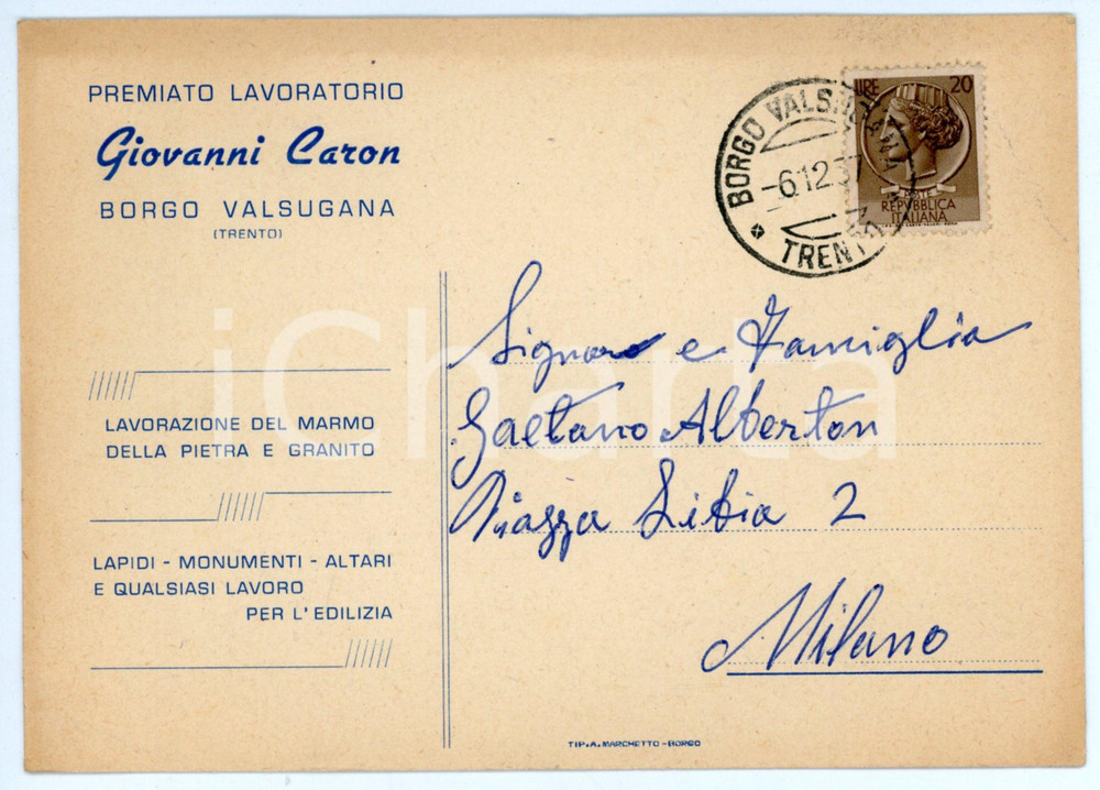 1957 BORGO VALSUGANA Lavorazione marmi Giovanni CARON Cartolina commerciale Cartolina commerciale d'epoca, viaggiata. CONDIZIONI:FAIR/discreto Smussature agli angoli, lievi brunitureFORMATO: 15x10 cm originale e autentica 1