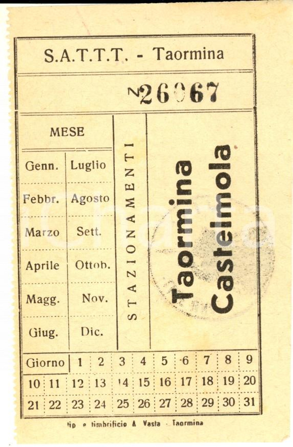Oggetto da collezione cartaceo 1940 ca Ditta S.A.T.T.T. Trasporti  Abbonamento linea TAORMINACASTELMOLA 1 1