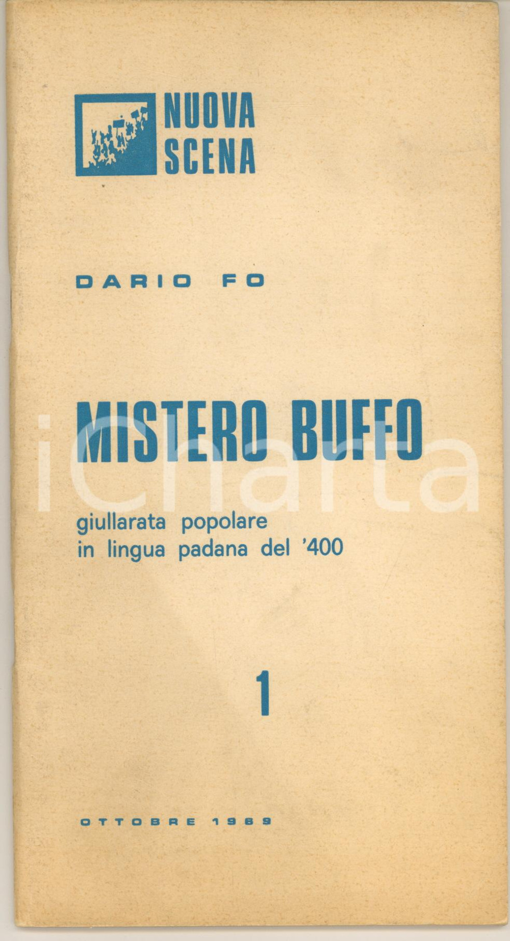 1969 TEATRO Dario FO Mistero buffo - Giullarata in lingua padana *NUOVA SCENA Pubblicazione teatrale, originale d'epoca.(Rif. A153)PAGINE: 58 CONDIZIONI:FAIR/discreto piegatura angolare che interessa tutto il fascicolo; lievi macchie in copertinaFORMATO: 12x23 cm originale e autentica 1