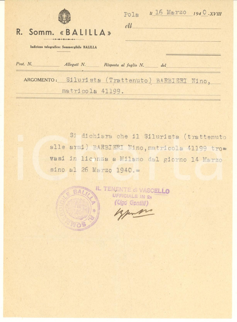 1940 POLA (ISTRIA) WW2 R. Sommergibile BALILLA - Licenza Nino BARBIERI silurista Lettera originale d'epoca, su carta intestata, con timbro e firma del tenente di vascello Ugo Gentili.(Rif. A195)PAGINE: 1 CONDIZIONI:FAIR/discreto piegature d'epocaFORMATO: 16x21 cm originale e autentica 1