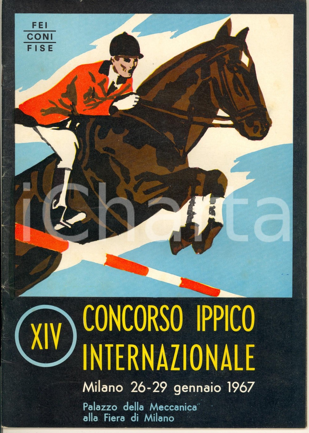 1967 MILANO Fiera - XIV Concorso Ippico Internazionale *Programma Pubblicazione spillata, originale d'epoca, contenente presentazione e programma del concorso ippico. Numerose pubblicità d'epoca.Inserto di 4 pagine, due delle quali compilate con punteggi scritti a penna.(Rif. A216)PAGINE: 30 CONDIZIONI:FAIR/discreto tracce d'usoFORMATO: 21x30 cm originale e autentica 1