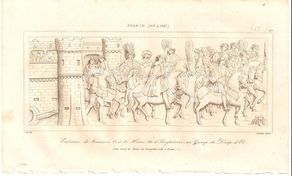 Stampa, bozzetto originale 1840 FRANCE François I et Henri VIII au CAMP DU DRAP D OR L Univers Stampa 1