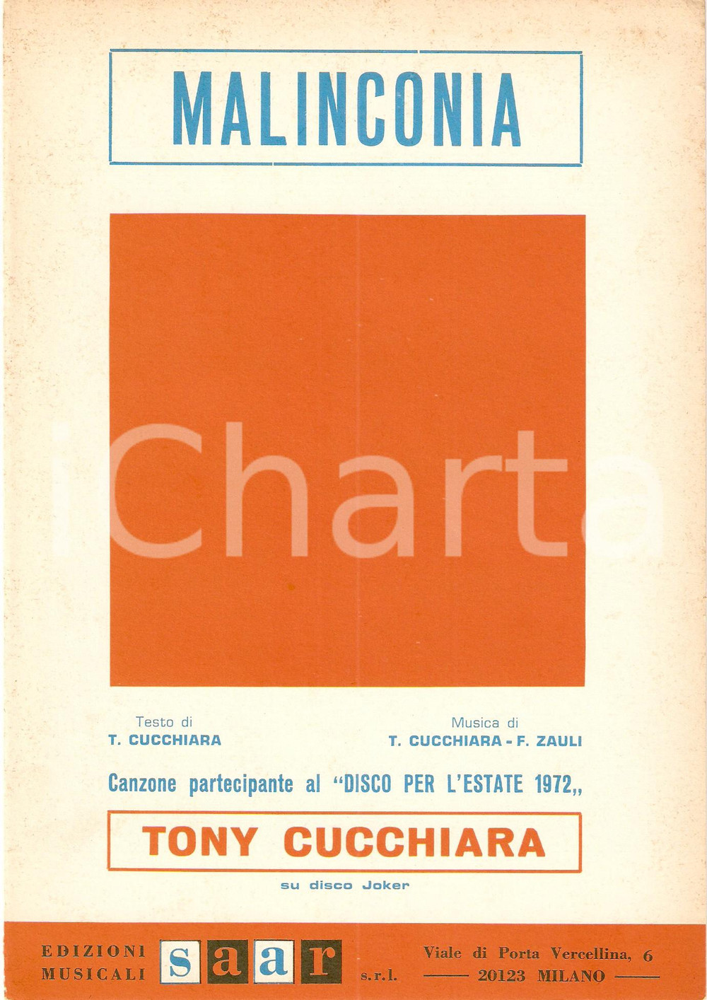 Oggetto da collezione cartaceo 1972 DISCO PER L ESTATE Tony CUCCHIARA Malinconia Ed. SAAR Spartito JOKER 1