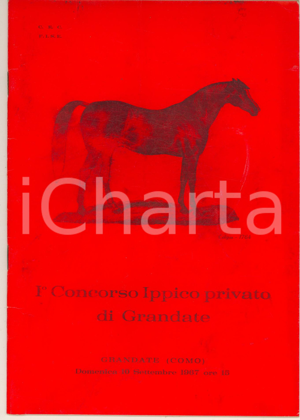 1967 GRANDATE (CO) IPPICA - 1° Concorso Ippico Privato - Programma Pubblicazione spillata, originale d'epoca, contenente presentazione e programma del concorso ippico. (Rif. A217)PAGINE: 22 CONDIZIONI:POOR/danneggiato buone condizioni interne, ma piegature e lievi macchie in copertinaFORMATO: 17x25 cm originale e autentica 1