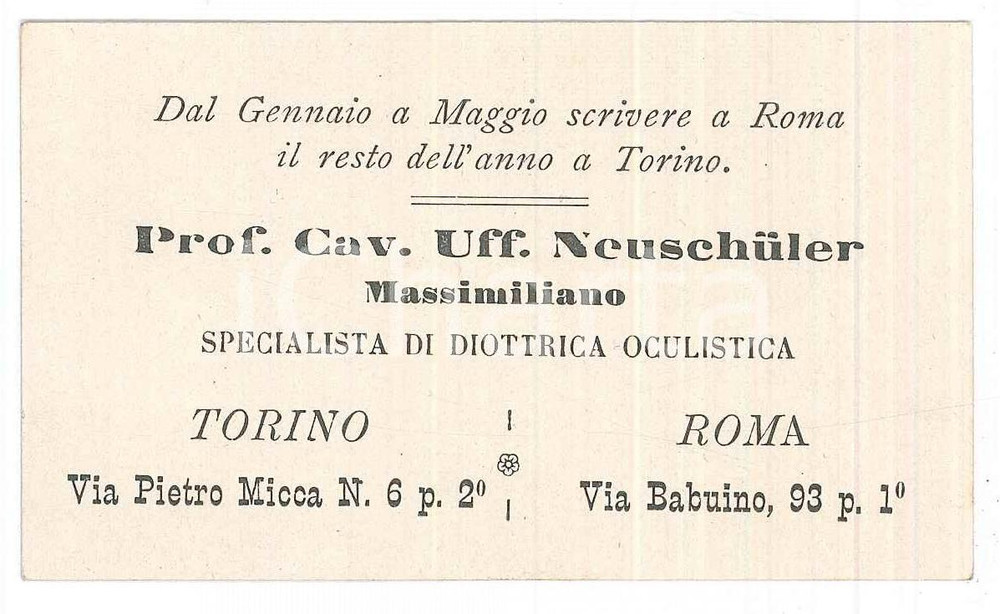 Oggetto da collezione cartaceo 1910 ca TORINO  ROMA Oculista Massimiliano NEUSCHULER Biglietto 9x5 cm 1