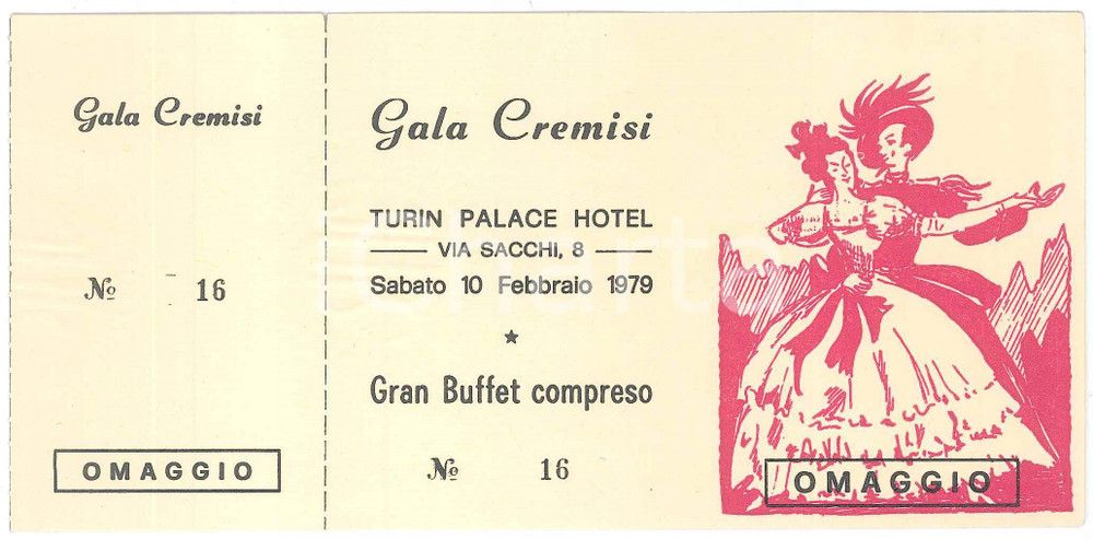 Oggetto da collezione cartaceo 1979 TORINO Turin Palace Hotel GALA CREMISI Biglietto OMAGGIO 17x8 1