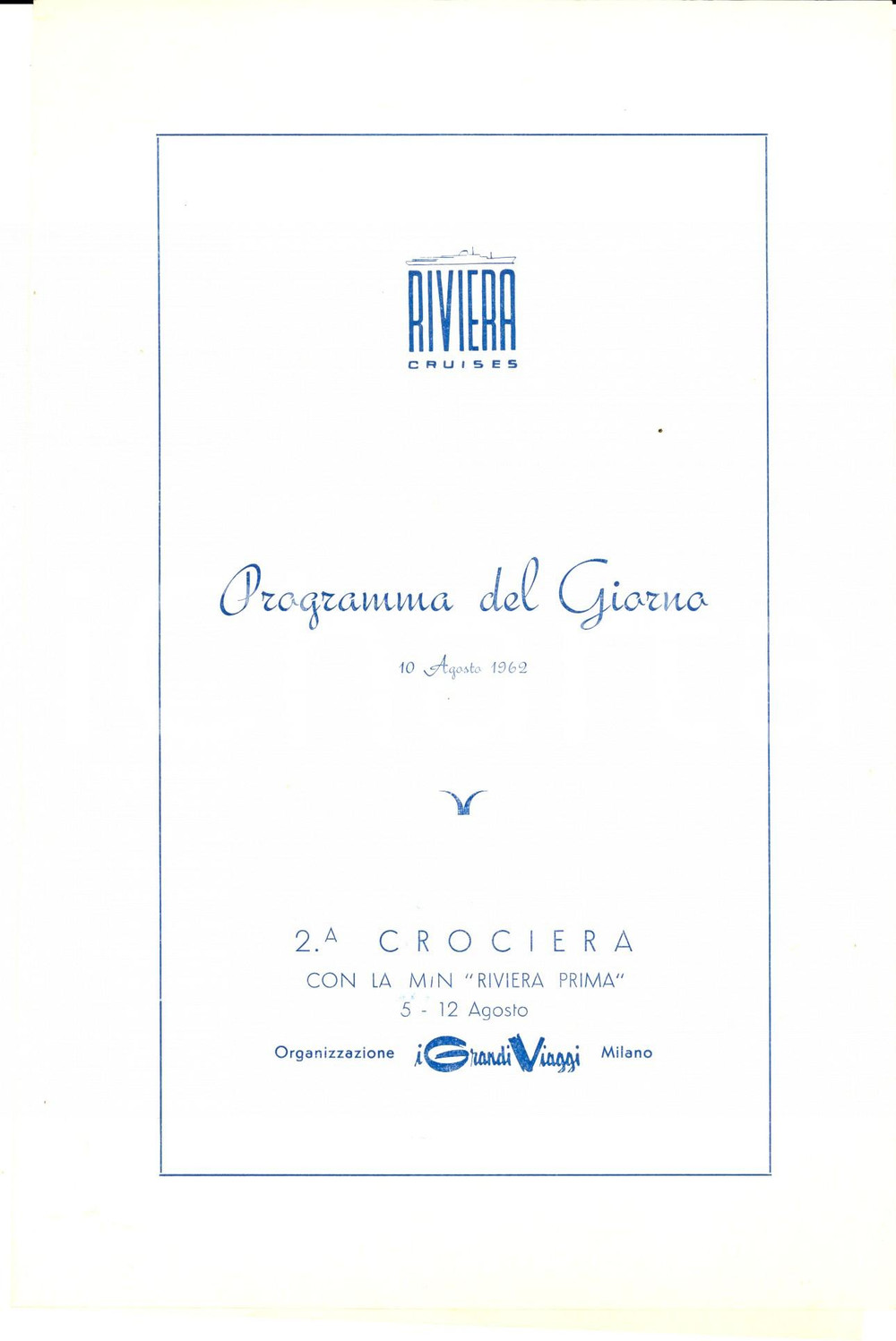Materiale pubblicitario d’epoca 1962 RIVIERA CRUISES Crociera con motonave RIVIERA PRIMA Programma giornaliero 1